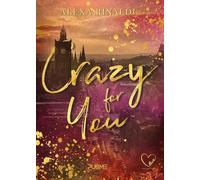 Crazy for you: (Collana Dark-Brightlove - PubMe)