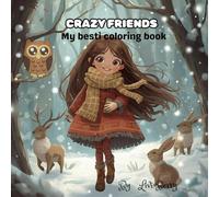 Crazy Freinds: My besti coloring book