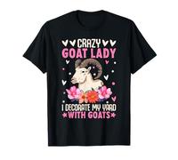 Crazy Goat Lady I Decorare Il Mio Giardino con Capre Maglietta