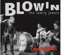 Crazy Hambones - Blowin the Family Jewels