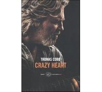 Crazy heart - Cobb Thomas