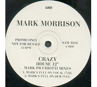 Crazy (House 12 ) - Mark Morrison 12"