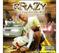 Crazy - I Shed Tears for the World