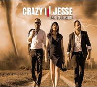 Crazy Jesse Le Fil De L'histoire (CD) Album Digipak