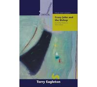 Crazy John and the Bishop: And Other Essays on Irish Culture