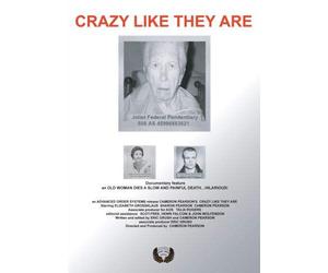 Crazy Like They Are
