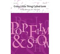 Crazy Little Thing Called Love (Arr. Thijs Oud)