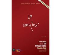 Crazy love. Sopraffatti da un Dio irresistibile