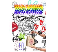 Crazy Notebook | 100 Pages | Notebook for students | Notebook Love | LP 01: "Notes, thoughts, and doodles: your creative ally for extraordinary days!"