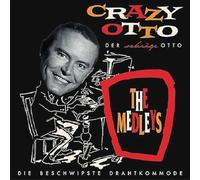 Crazy Otto - Die Beschwipste Drahtkomm