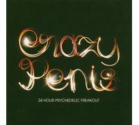Crazy Penis - 24 Hour Psychedelic...