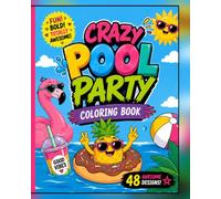 crazy pool party kawaii coloring book: 48 EPIC DESING for kids (4-9)