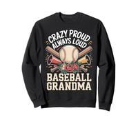 Crazy Proud Always Loud Baseball Grandma Felpa