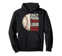 Crazy Proud Always Loud Baseball Grandma Felpa con Cappuccio