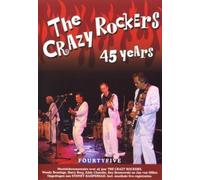 Crazy Rockers - FOURTY FIVE YEARS