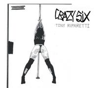 Riparetti,Tony - Crazy Six / O.S.T.