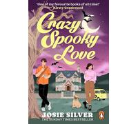 Crazy Spooky Love: The irresistible new supernatural romance from the bestselling author of One Day in December