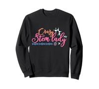 Crazy STEM Lady Funny Scienza E Ingegneria Felpa