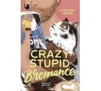 Crazy stupid bromance