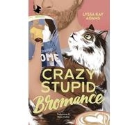 Crazy stupid bromance [Paperback] Adams, Lyssa Kay and Paola, Molica