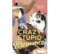 Crazy stupid bromance [Paperback] Adams, Lyssa Kay and Paola, Molica