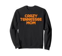 Crazy Tennessee Mom Felpa
