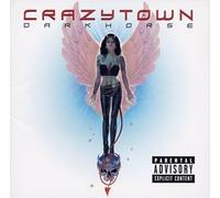 Crazy Town - Darkhorse Limited