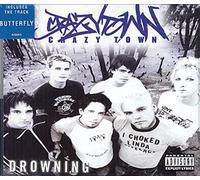 Crazy Town - Drowning