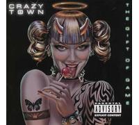 Crazy Town - Gift of Game