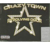 Crazy Town - Revolving Door