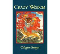 Chögyam Trungpa Crazy Wisdom (Tascabile)