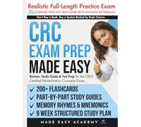 CRC Exam Prep Made Easy: Review, Study Guide & Test Prep for the CRCC Certified Rehabilitation Counselor Exam with Flashcards, an Online Quiz Bank, 9 Week Study Plan & Practice Test