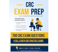 CRC Exam Prep: Master the Rehabilitation Counselor Certification Exam with Realistic Practice Questions, Clear Explanations, and Practical Study Tips
