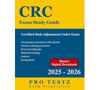 CRC Exam Study Guide: Your Essential Prep For The Certified Risk Adjustment Coder Exam