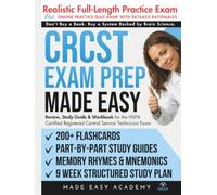 CRCST Exam Prep Made Easy: Review, Study Guide & Test Prep for the HSPA Certified Registered Central Service Technician Exam: Flashcards, Online Quiz Bank, 8 Week Study Plan & Practice Test