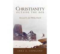 Crea A Copeland Christianity Outside the Box (Tascabile)
