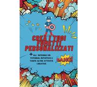 Crea i tuoi fumetti personalizzati: impara a creare simpatici fumetti grazie a un tutorial facile e divertente accompagnato a molte altre attività!
