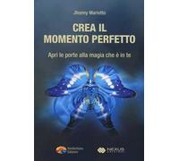 Crea il momento perfetto. Apri le porte alla magia che è in te