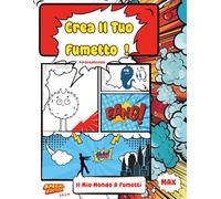 Crea Il Tuo Fumetto Personalizzato.: il mio mondo a fumetti, Un libro con strisce a vuote da disegnare, colorare e inventare. Formato MAX