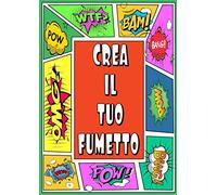 crea il tuo fumetto: questo libro contiene 150 pagine di Modelli divertenti e unici per creare il proprio fumetto, per adulti, adolescenti e bambini. Un grande 8,27" x 11,69".