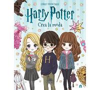 Crea la moda. Harry Potter. Ediz. a colori