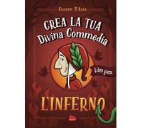 Crea la tua Divina Commedia. L'inferno