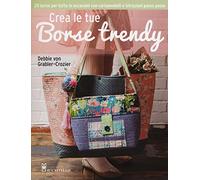Crea le tue borse trendy