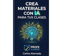 Crea materiales con IA para tus clases: Guía de 0 a 100