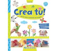 Crea tu! Ediz. illustrata