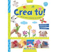 Crea tu! Ediz. illustrata