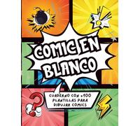 Crea tu propio cómic - Plantillas para dibujar cómics: Cómic en blanco y cuaderno de viñetas para crear historietas.: Con páginas en blanco, viñetas y ... y adolescentes diseñen sus propios cómics.