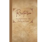 Crea tu Propio Recetario [VINTAGE] pasta blanda: Escribe las 94 mejores recetas familiares