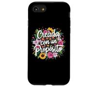 Creada Con Proposito | Latina Girl Power Inspirational Woman Custodia per iPhone SE (2020) / 7/8