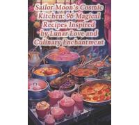 Cream Cheeses Kajmak Yogurts Sailor Moon's Cosmic Kitchen (Tascabile)